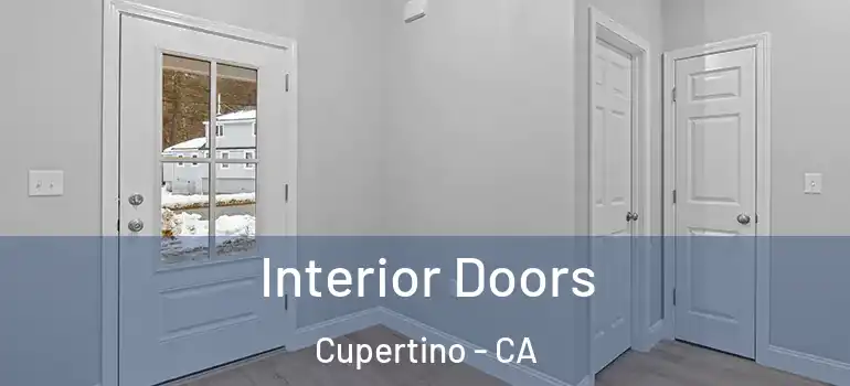  Interior Doors Cupertino - CA