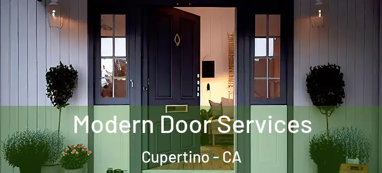  Modern Door Services Cupertino - CA