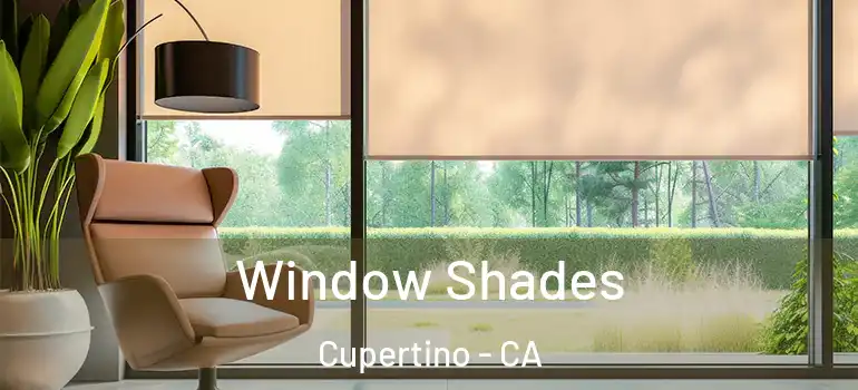  Window Shades Cupertino - CA